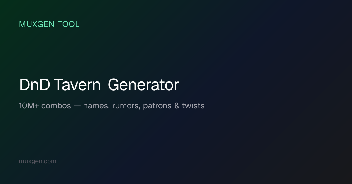 DnD Tavern Generator — Free Random Inn Names, Rumors & Hooks | Muxgen