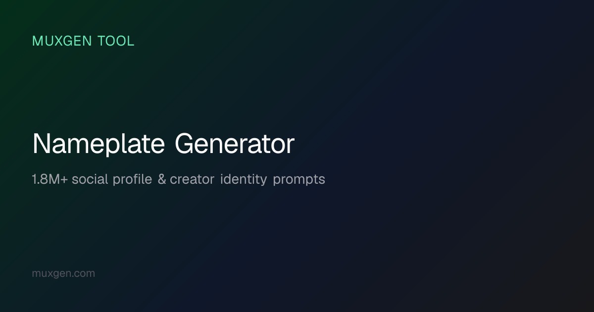 Nameplate Generator — Social Profile & Creator Identity Prompts (144K ...