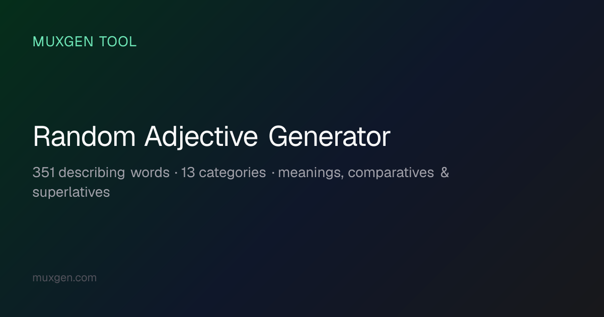 Random Adjective Generator — Pick Describing Words by Category | Muxgen
