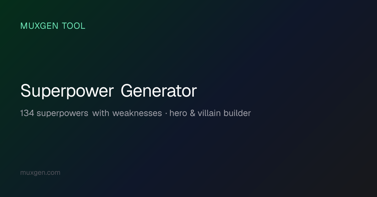 Superpower Generator — Random Superhero Powers & Ideas (Free) | Muxgen