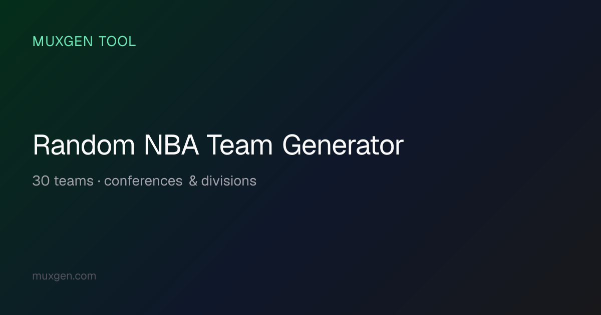 Random NBA Team Generator — East, West & Division Filters | Muxgen