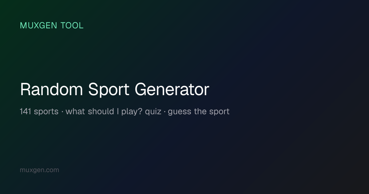 Random Sport Generator — What Sport Should I Play? | Muxgen