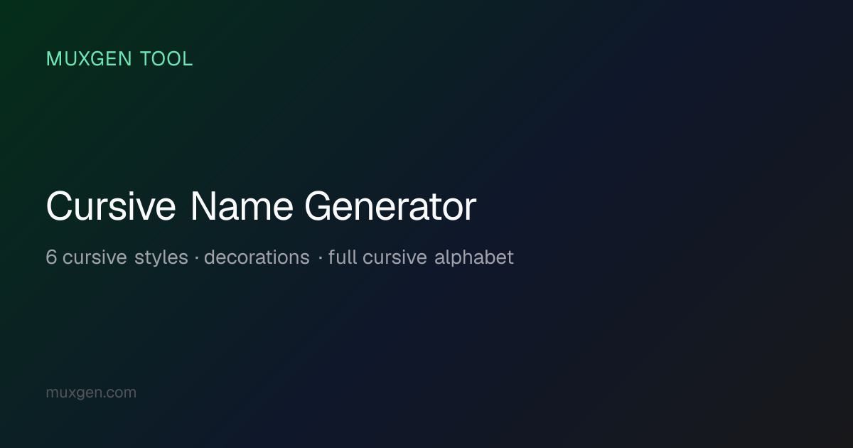 Cursive Name Generator — Unicode Script Letters for Bios | Muxgen