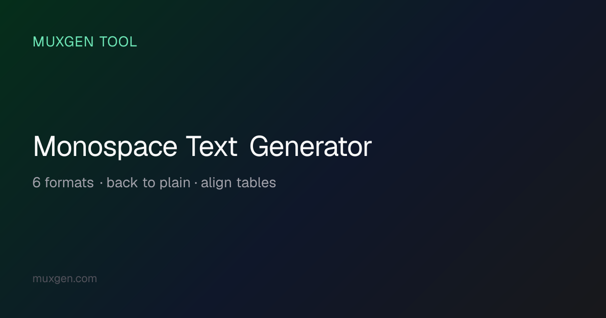 Monospace Text Generator — Copy and Paste Code Font Text | Muxgen