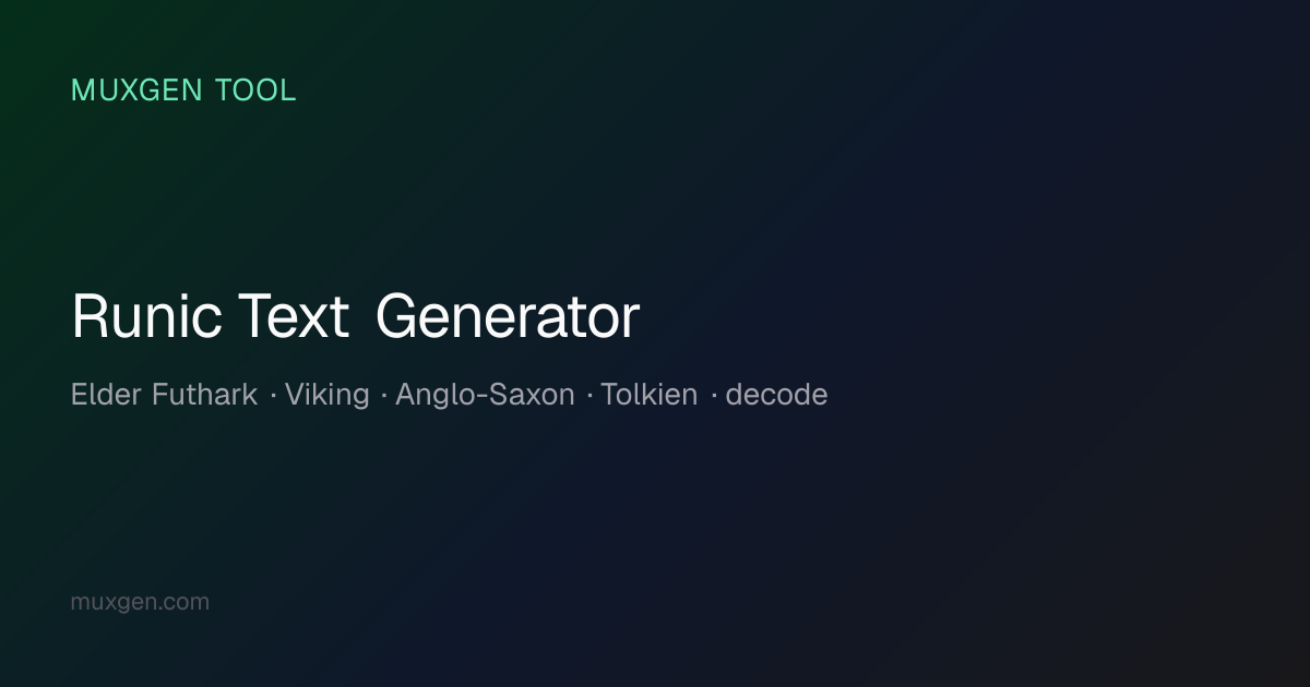 Runic Text Generator — Convert Text to Runes | Muxgen