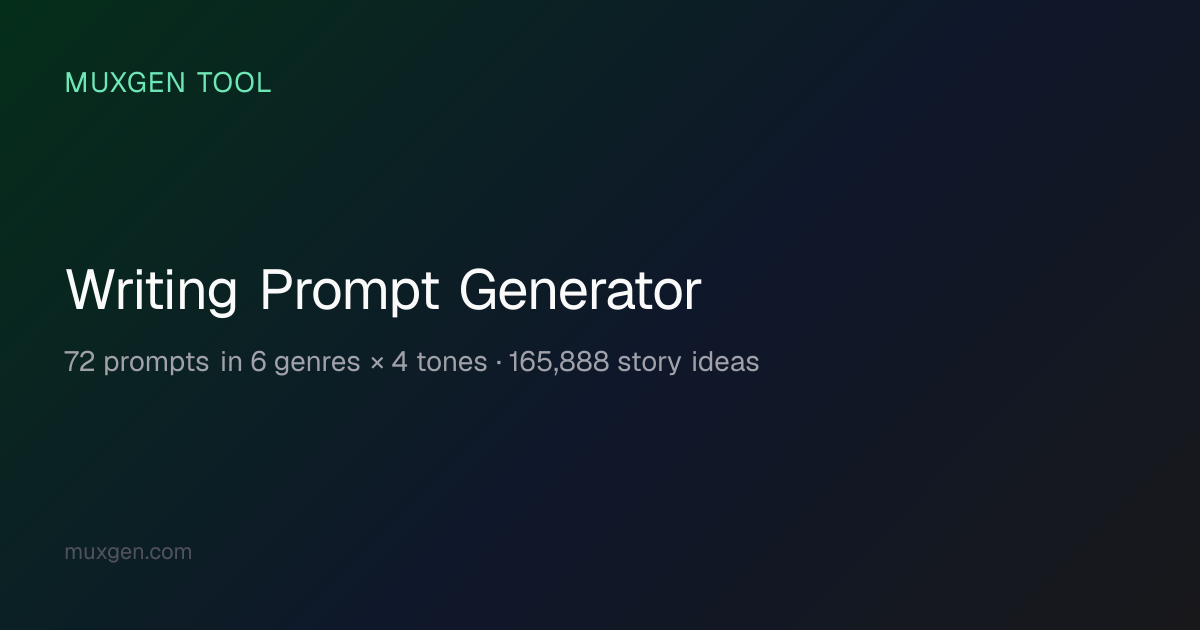 Writing Prompt Generator — Story Ideas (12 Seeds) | Muxgen